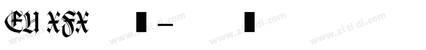 EU XFX 普通字体转换